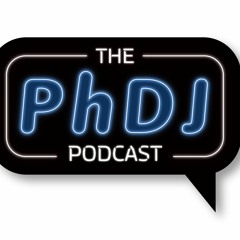 The PhDJ Podcast