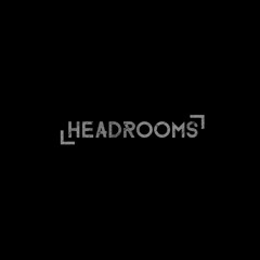 HEADROOMS