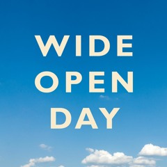 Wide Open Day