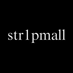str1pmall