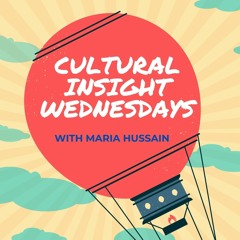 Cultural Insight Wednesdays