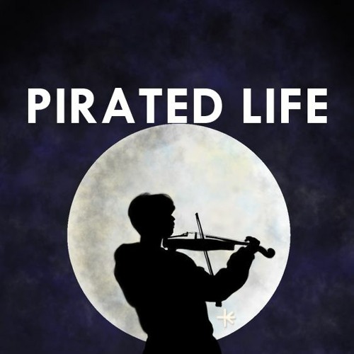 Pirated Life’s avatar