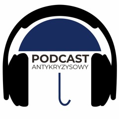 Podcast Antykryzysowy