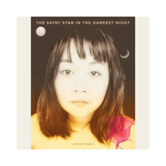 Lumina Wang Songwriter