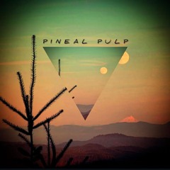 Pineal Pulp