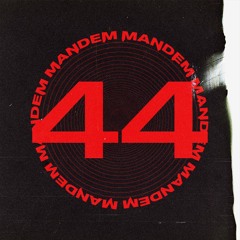 44MANDEM