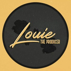 Louie the Producer