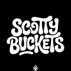 Scotty Buckets!