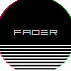 FADER