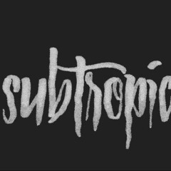 Subtropic Collective