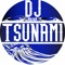 DJ TSUNAM1