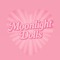 Moonlight Dolls
