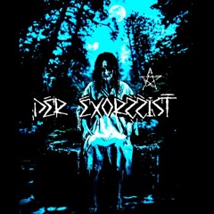 DEr EXoRZzIsT⛧[S⛧Я]