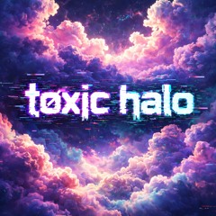 tøxic halo