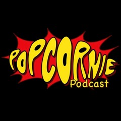 The Popcornie Podcast