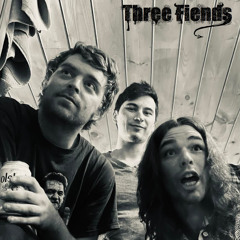 Three Fiends