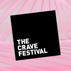 The Crave Festival