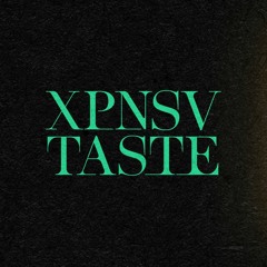 XPNSV TASTE