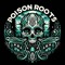 Poison Roots Live
