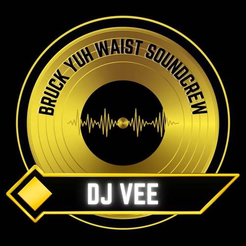 Bubble & Wine Pt. 2- ((( DJ. VEE )))- BYWSC