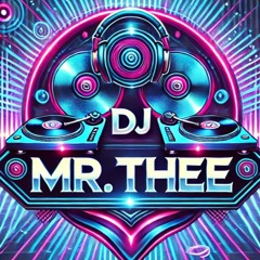 Dj Mr. Thee