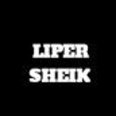 LIPER SHEIK