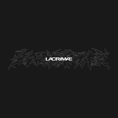 LACRIMÆ