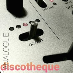 Analogue Discotheque
