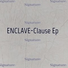 Enclave- Liveset Spring 2024