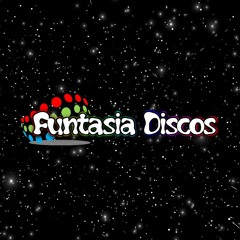 Funtasia Discos