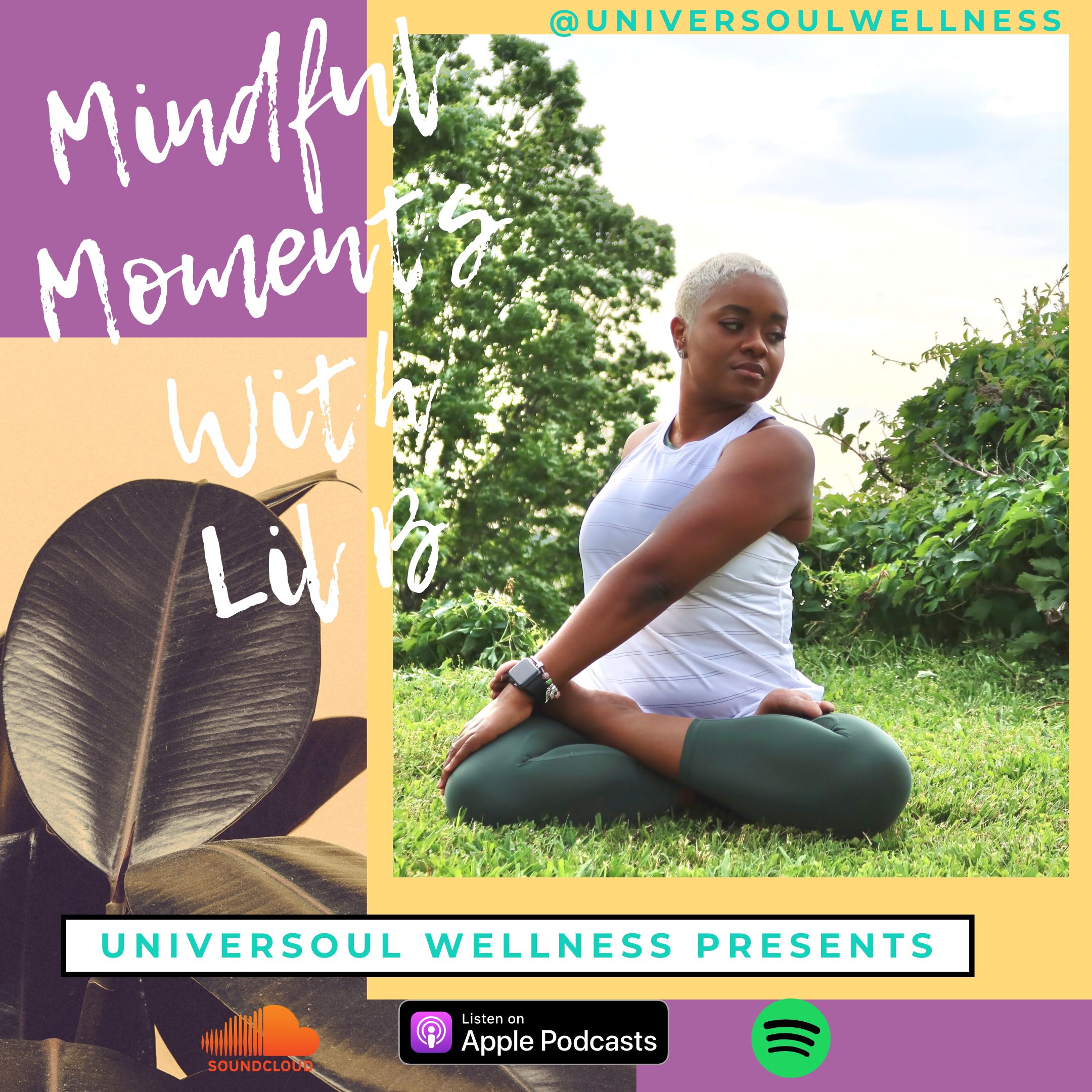 Mindful Moments with Lil' B