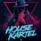 House Kartel