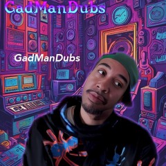 GadManDubs