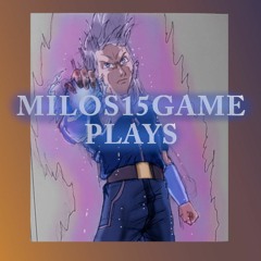 Milos15Gameplays
