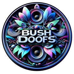 Bush Doofs Recommended