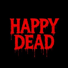 Happy Dead