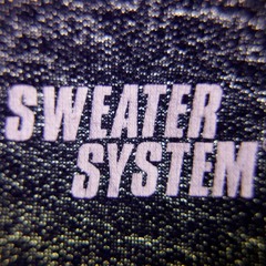 SWEATER SYSTEM