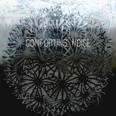 Comforting Noise