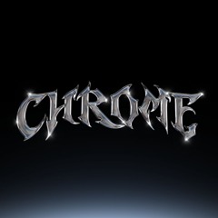 CHROME