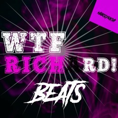 WTFRichardBeats