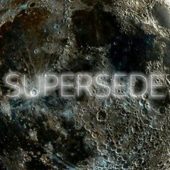 SUPERSEDE
