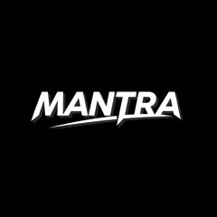 MANTRA