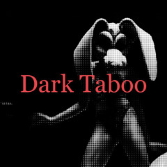 Dark Taboo Show