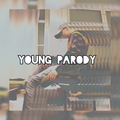 YOUNG PARODY