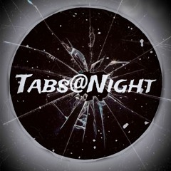 Tabs@Night