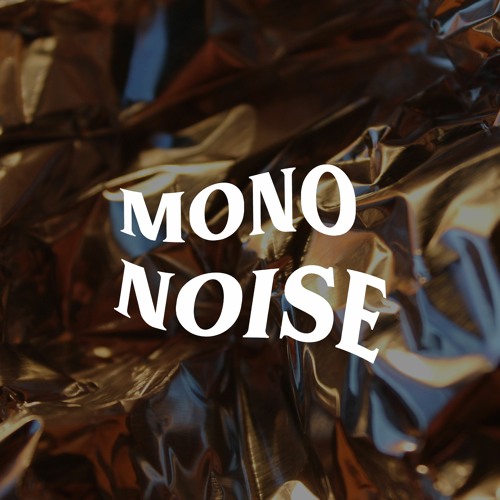 MONO.NOISE’s avatar