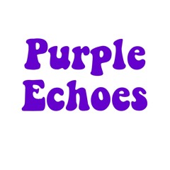 Purple Echoes