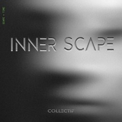 Inner Scape Collectif