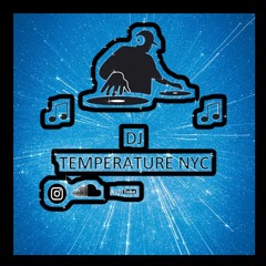 Dj Temperature NYC