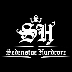 Sedensive Hardcore